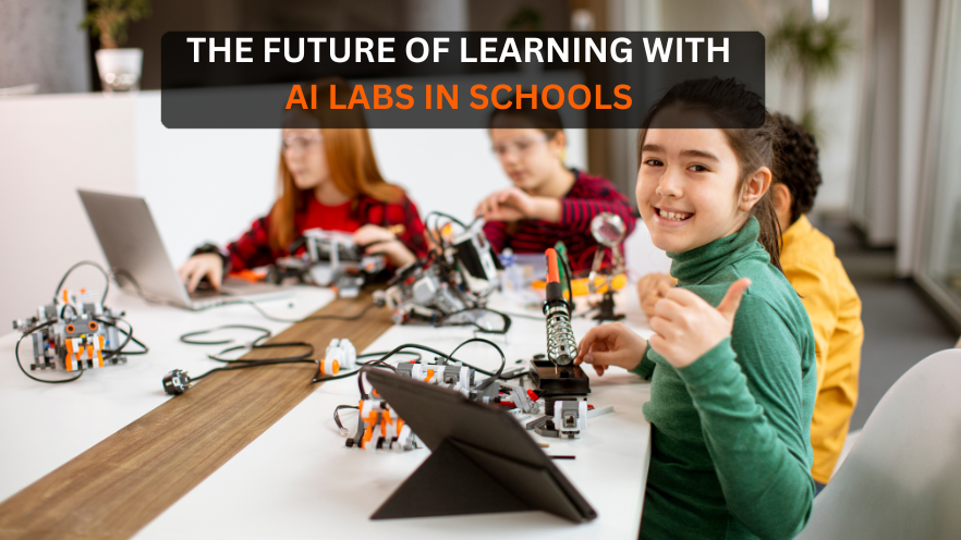 How AI Labs in Schools are Revolutionizing Education